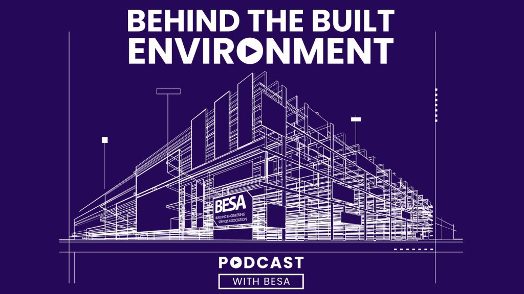 BESA Podcast Logo 16 9 Act can help construction ‘right its wrongs’, says building control chief