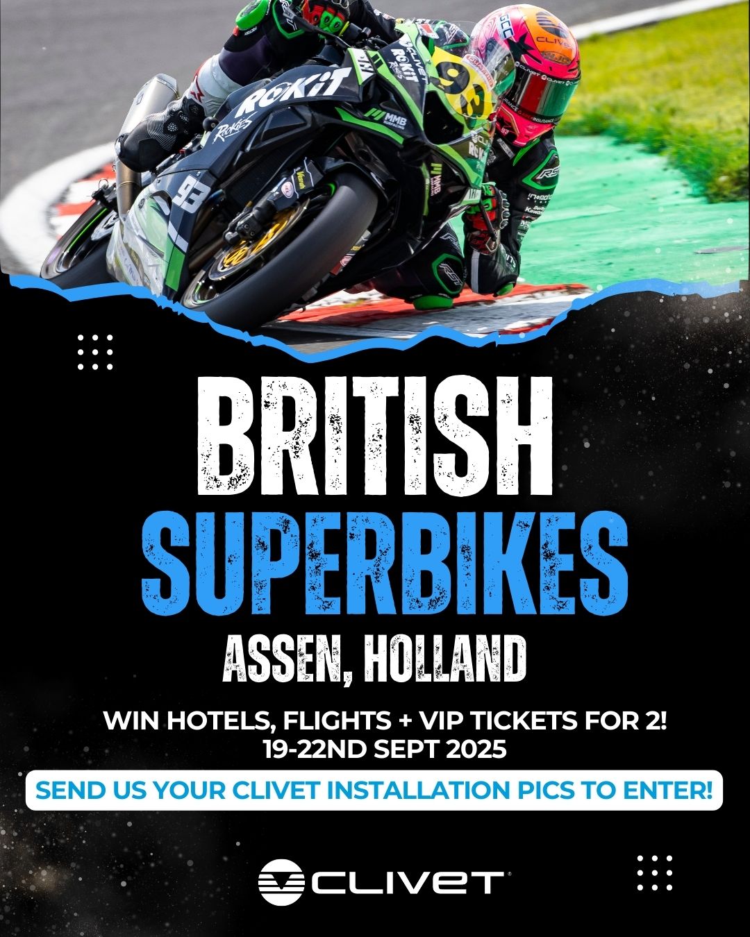 Insta CLIVET WIN ASSEN TICKETS 2025 1080 x 1350 Enter the Clivet Assen British Superbikes Competition