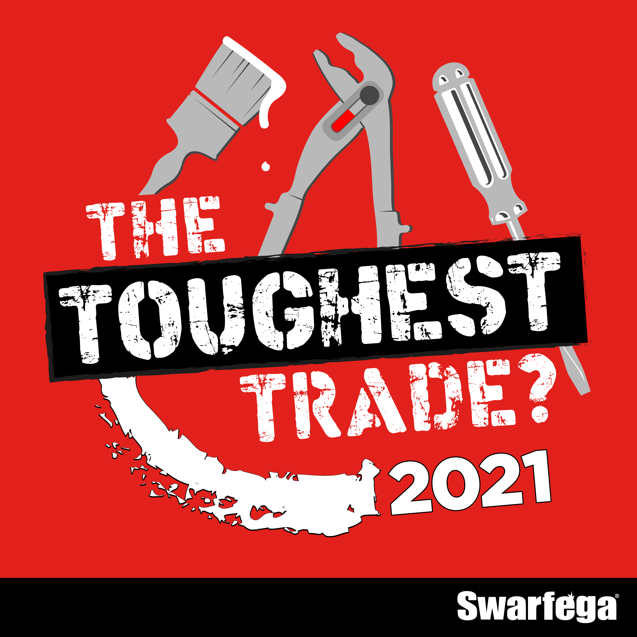Swarfega’s fourth hunt for the Toughest Trade in the UK