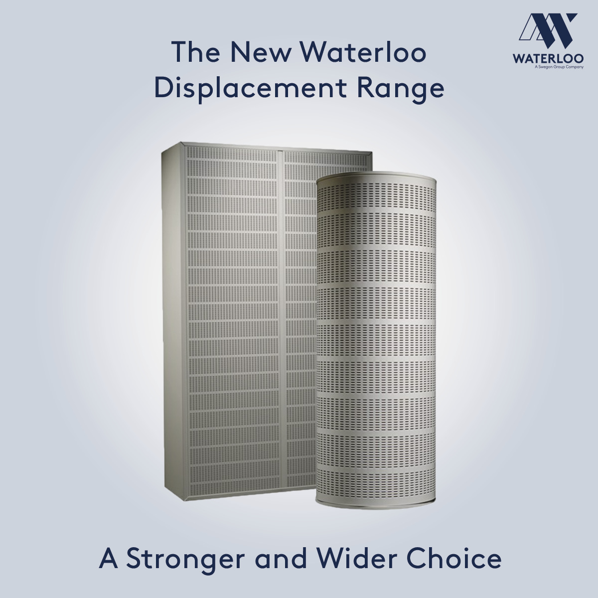 Waterloo Strengthen Product Offering with Displacement 